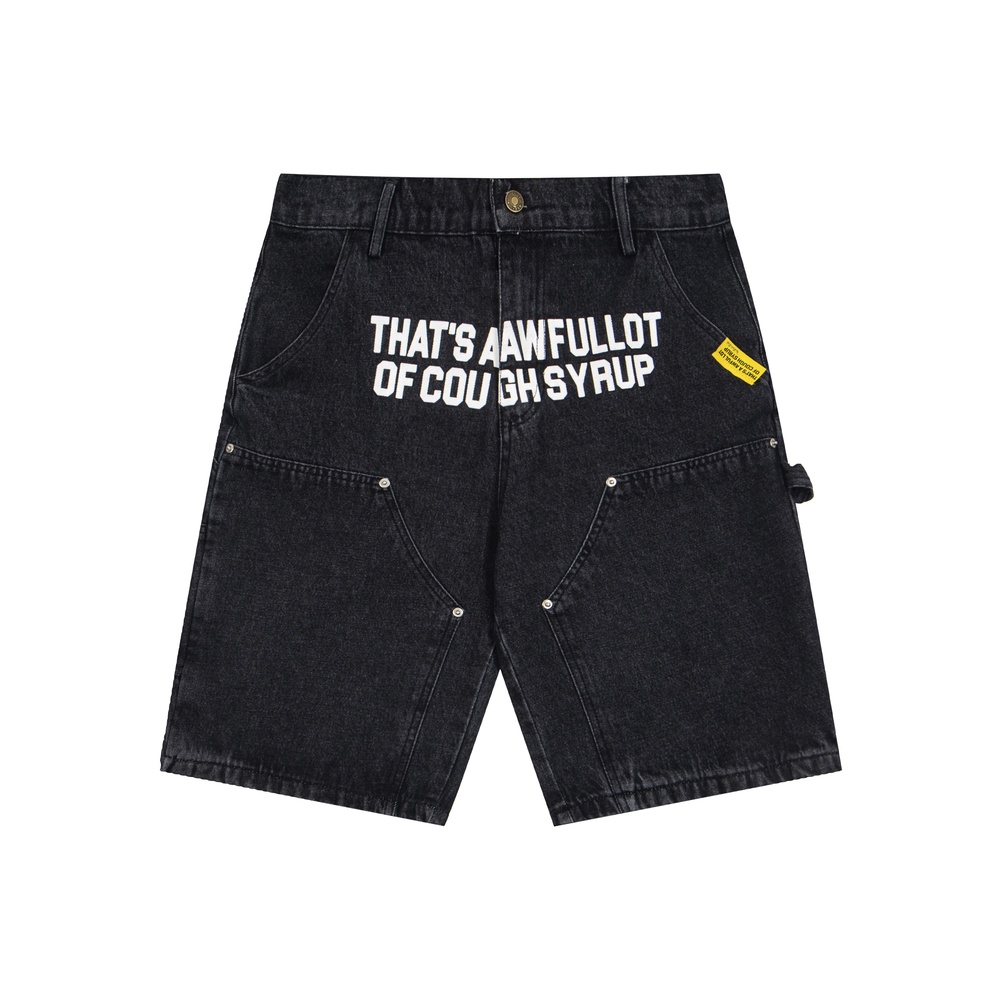 That's A AWFUL LOT OF COUGHSYRUP Short Jeans-001